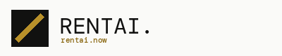 RENTAI. — rentai.now